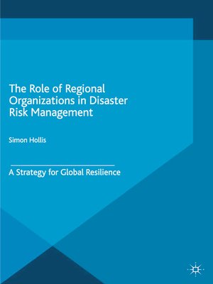 cover image of The Role of Regional Organizations in Disaster Risk Management